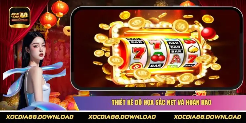 Thiết kế đồ họa sắc nét và hoàn hảo