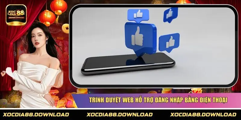 Trình duyệt web hỗ trợ đăng nhập bằng điện thoại